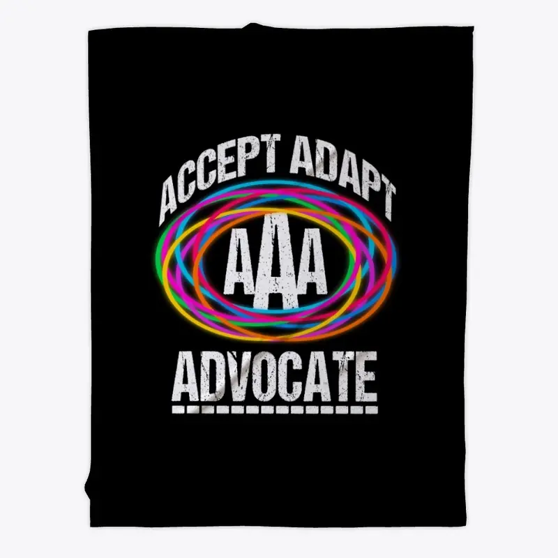 Accept Adapt Advocate for Neurodiversity